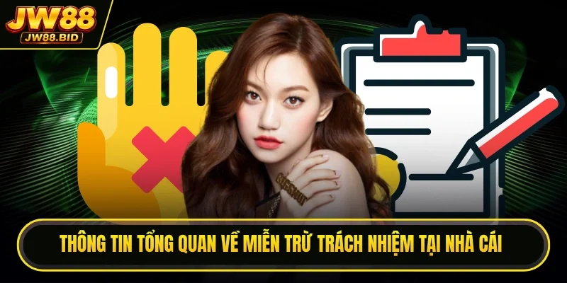 Thông tin tổng quan về miễn trừ trách nhiệm tại nhà cái